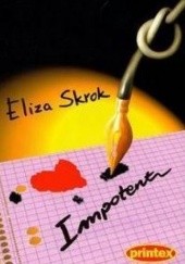 Okładka książki Impotent Eliza Skrok