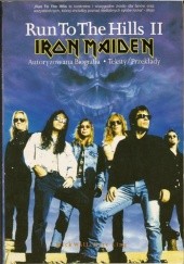 Iron Maiden. Run To The Hills II: Autoryzowana biografia. Teksty/Przekłady