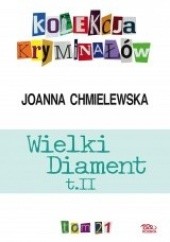 Okładka książki Wielki diament t.II Joanna Chmielewska