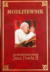 Okładka książki Modlitewnik. Za wstawiennictwem Jana Pawła II Henryk Romanik