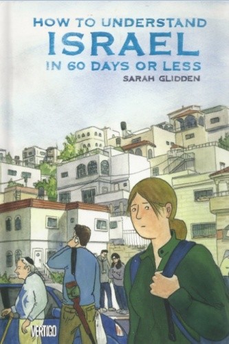 How to Understand Israel in 60 Days or Less