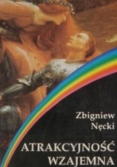 Okładka książki Atrakcyjność wzajemna Zbigniew Nęcki