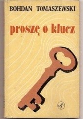 Okładka książki Proszę o klucz. Opowiadania sportowe Bohdan Tomaszewski