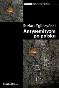 Okładka książki Antysemityzm po polsku Stefan Zgliczyński