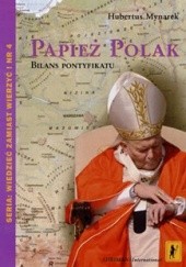 Okładka książki Papież Polak. Bilans pontyfikatu Hubertus Mynarek