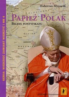 Papież Polak. Bilans pontyfikatu