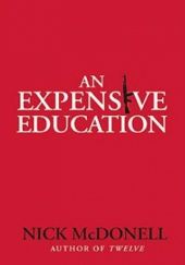 Okładka książki An Expensive Education Nick McDonell
