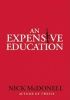 Okładka książki An Expensive Education Nick McDonell