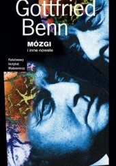 Okładka książki Mózgi i inne nowele Gottfried Benn