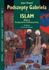 Podszepty Gabriela. Islam bilans krytyczno-historyczny