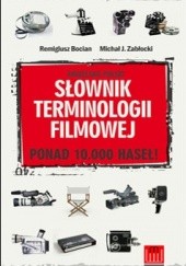 Okładka książki Angielsko-polski słownik terminologii filmowej Remigiusz Bocian, Michał J. Zabłocki