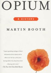Okładka książki Opium: A History Martin Booth