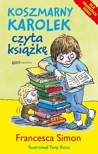Okładki książek z cyklu Koszmarny Karolek- dla młodszych dzieci