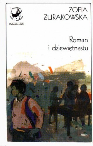 Okładka książki Roman i dziewiętnastu i inne opowiadania Zofia Żurakowska