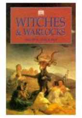 Okładka książki Witches and Warlocks Philip Sargeant