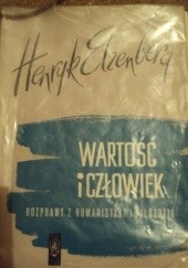 Okładka książki Wartość i człowiek; rozprawy z humanistyki i filozofii Henryk Elzenberg