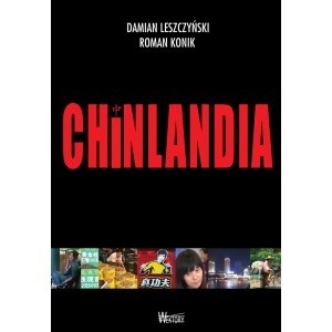 Okładka książki Chinlandia Roman Konik, Damian Leszczyński