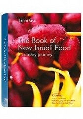 Okładka książki The Book of New Israeli Food Janna Gur