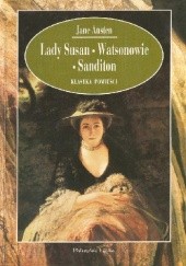 Okładka książki Lady Susan. Watsonowie. Sanditon Jane Austen