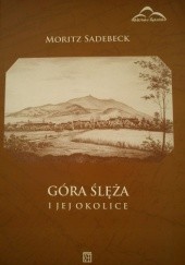 Okładka książki Góra Ślęża i jej okolice Benjamin Adolph Moritz Sadebeck