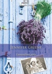 Okładka książki Lawendowe pola Jennifer Greene
