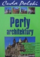 Okładka książki Cuda Polski. Perły architektury