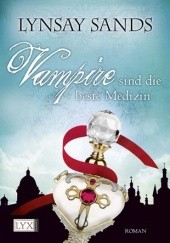 Okładka książki Vampire sind die beste Medizin autora Lynsay Sands, 9783802583735
