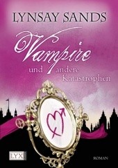 Okładka książki Vampire und andere Katastrophen Lynsay Sands