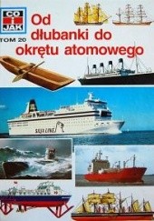 Okładka książki Od dłubanki do okrętu atomowego Arnold Kludas