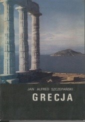 Okładka książki Grecja Jan Alfred Szczepański