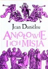 Okładka książki Aniołowie i ich misja Jean Daniélou SJ
