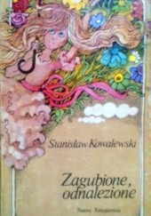 Okładka książki Zagubione, odnalezione Stanisław Kowalewski