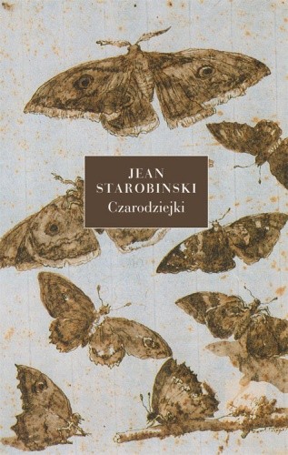Okładka książki Czarodziejki Jean Starobinski