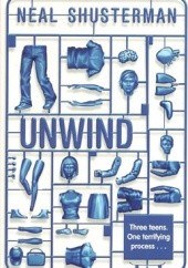 Okładka książki Unwind Neal Shusterman