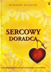 Okładka książki Sercowy doradca Ruediger Schache