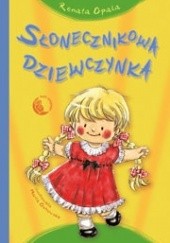 Okładka książki Słonecznikowa dziewczynka Renata Opala