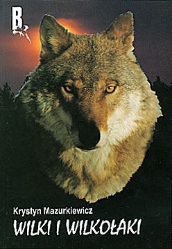 Wilki i wilkołaki