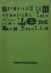 Okładka książki Opowiadania Stanisław Lem