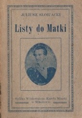 Okładka książki Listy do Matki, t. 2 Juliusz Słowacki