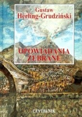 Okładka książki Opowiadania zebrane. T. 2 Gustaw Herling-Grudziński