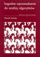 Okładka książki Łagodne wprowadzenie do analizy algorytmów Marek Kubale