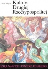 Okładka książki Kultura Drugiej Rzeczypospolitej Daria Nałęcz
