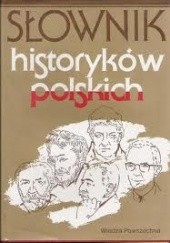 Okładka książki Słownik historyków polskich praca zbiorowa