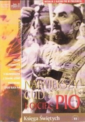 Okładka książki Największy cud i Ojciec Pio Wiesław Sapalski