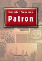 Okładka książki Patron Krzysztof Czubaszek