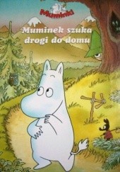Okładka książki Muminek szuka drogi do domu Harald Sonesson