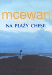 Okładka książki Na plaży Chesil Ian McEwan