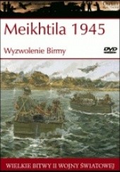 Okładka książki Meikhtila 1945 Wyzwolenie Birmy Edward M. Young