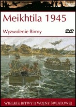 Meikhtila 1945 Wyzwolenie Birmy