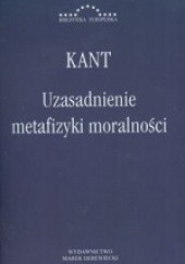 Okładka książki Uzasadnienie metafizyki moralności